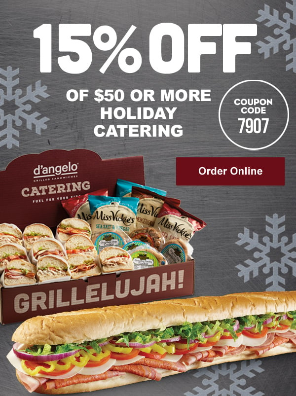 15% off $50 or more. Use coupon code 7907. Ask about catering boxes with individually wrapped sandwiches or our personalized lunch boxes to feed a crowd. Valid through 12/31/2021. Not Valid on Gift Cards or Twin Lobster Deal. Send questions/inquiries to catering@dangelos.com.